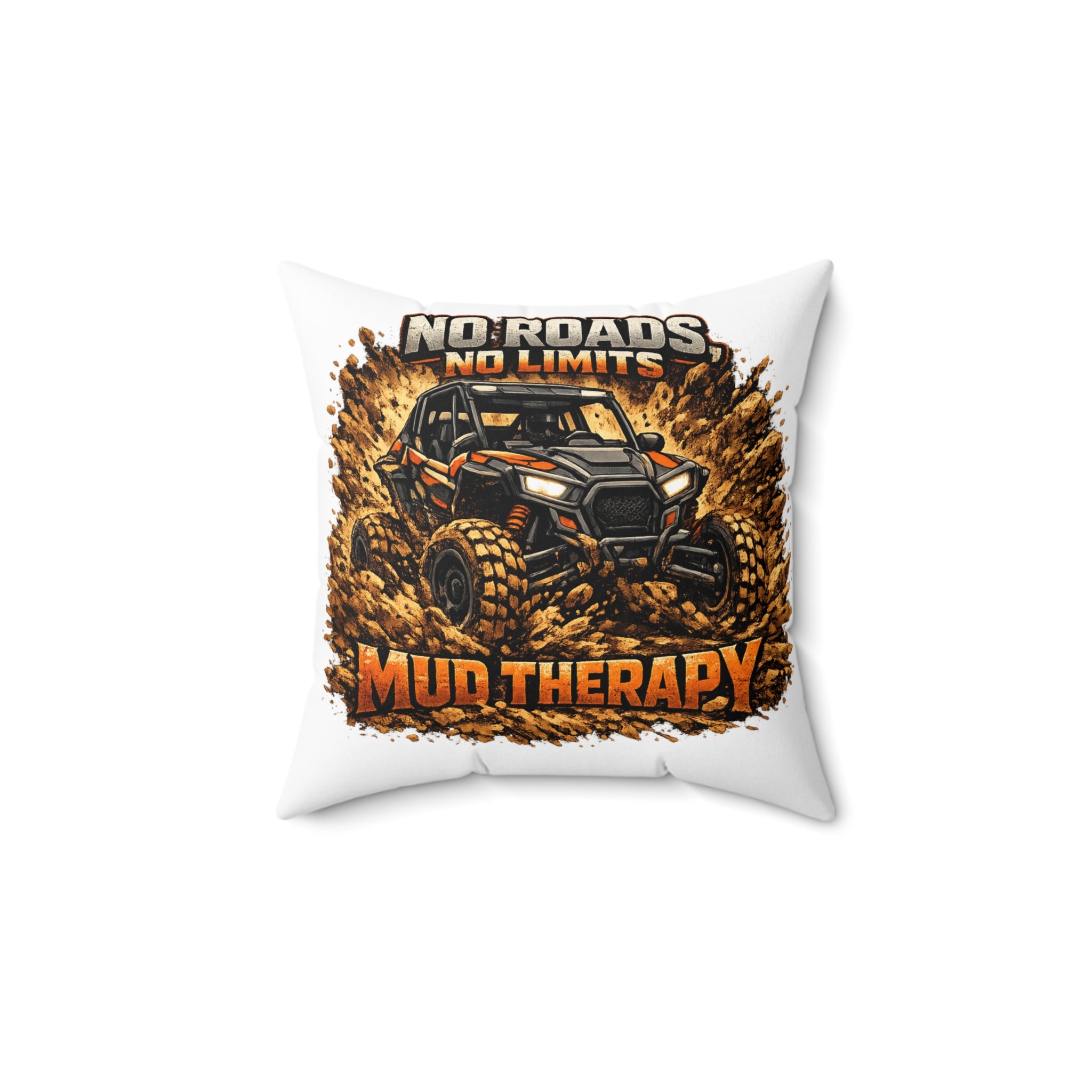 Mud Therapy Off-Road Pillow — "No Roads No Limits" UTV Mudding Throw Pillow